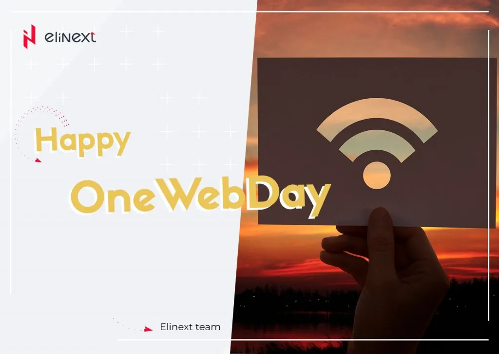 Happy One Web Day! Celebrate with Elinext 1 Happy One Web Day! Celebrate with Elinext 1